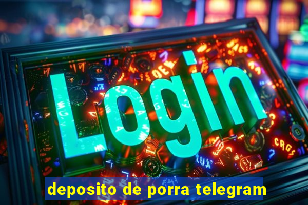 deposito de porra telegram